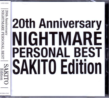 20th Anniversary NIGHTMARE PERSONAL BEST 咲人 Edition ／ NIGHTMARE [CD]