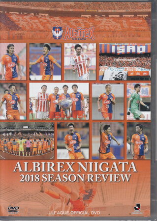 Soccer - アルビレックス新潟 2018 シーズンレビュー [DVD]