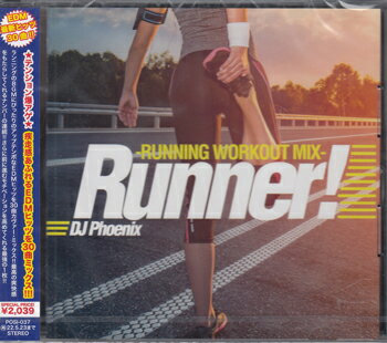 Rakuten - Runner! -RUNNING WORKOUT MIX- ／ DJ Phoenix [CD]