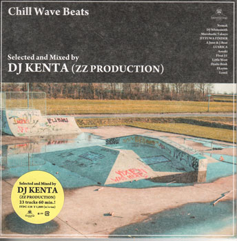 Artist Name: T - Chill Wave Beats ／ DJ KENTA [CD]