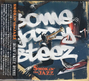 Swing, Big Band - SOME JAZZY STEEZ ／ SMOKIN'theJAZZ [CD]
