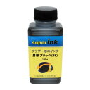 ブラザー（BROTHER）詰替え互換インクブラック（昇華）詰め替え 互換インク superInk 100ml（全機種対応）＋ 手袋1組 ＋ 注入器 詰替えインク　 ブラック（昇華）