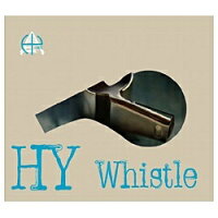 新品CD HY/Whistle〜Portrait Version〜【初回生産限定】