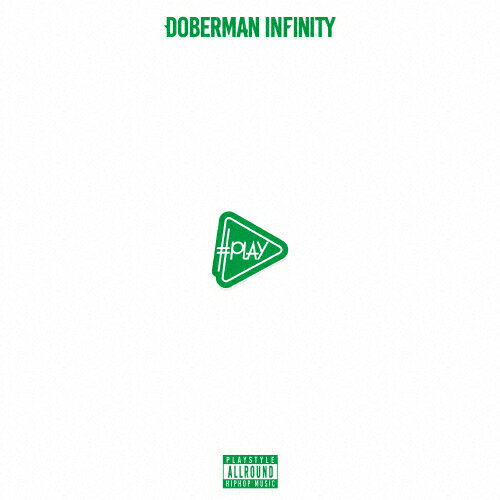 【新品】CD DOBERMAN INFINITY/＃PLAY/CD/XNLD-10002/アルバム