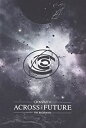 【新品】DVD CROSSFAITH/ACROSS　THE　FUTURE　〜The　Beginning〜　すべての始まり/DVD/BVB7-4