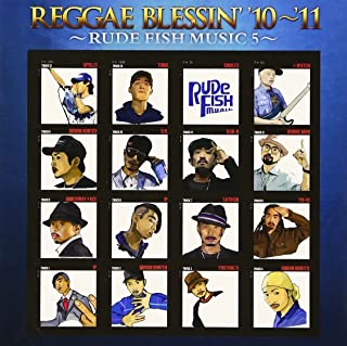 【新品】CD REGGAE　BLESSIN’　10’〜’11　-RUDE　FISH　MUSIC　5-/CD/RFM-00001