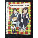 ○007147 レンタルUP●DVD COWCOW CONTE LIVE 5 90444 ※ケース無