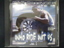 582＃中古CD Who Ride Wit Us 2(輸入盤)/ダズ・デリンジャー