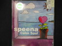 675#レンタル版CDS Calm Soul/speena 28788