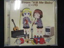 491#中古CD TVアニメ「キルミーベイベー」劇中音楽集 Music From Kill Me Baby