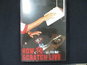 0029 中古DVD# HOW TO SCRATCH LIVE-応用編ー