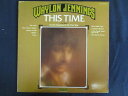 LP/レコード 0106■ウェイロンジェニングス/THIS TIME/APL10539