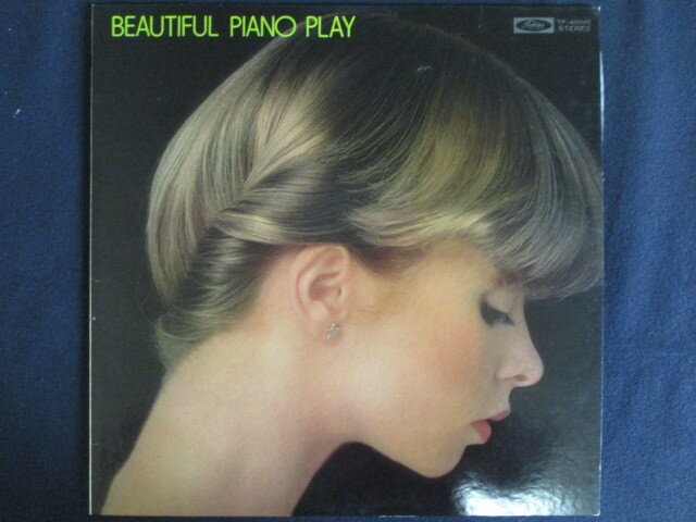 LP/R[h 0040[[EOCEOhEI[PXg/ؗȂsAm BEAUTIFUL PIANO PLAY/TP40045