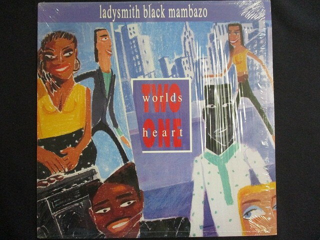 LP/レコード 0116■LADYSMITH BLACK MAMBAZO/TWO WORLDS ONE HEART/9261251