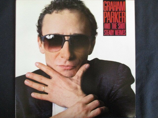 LP/R[h 0109GRAHAM PARKER  THE SHOT/STEADY NERVES/9603881