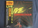 LP/レコード 0246■矢沢永吉/LIVE 後楽園スタジアム/帯付/2LP/40AH6456