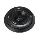 【P2倍 クーポン！マラソン】七工匠 7Artisans 18mm F6.3 II ニコンZマウント ボディキャップレンズ パンケーキレンズ ブラック