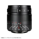 【P2倍+クーポン！マラソン】七工匠 7Artisans 55mm F1.4 II（ソニーEマウント、キヤノンEF-Mマウント、フジフイルムXマウント、マイクロフォーサーズマウント、ニコンZマウント）ブラック 単焦点レンズ