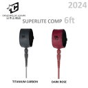 2024 日本正規品 送料無料 CREATURES SUPERLITE COMP 6 1/4 LEASH クリエーチャーズ リーシュコード スーパーライト CO...