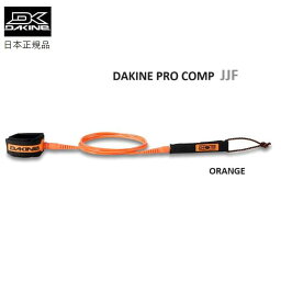 日本正規品 送料無料 DAKINE PRO COMP JJF LEASH ダカイン サーフィン リーシュコード 6FT コンプ ショートボード 6 ORANGE