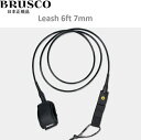 送料無料 日本正規品 BRUSCO 6FT 7MM LEASH ブルスコ ショート レギュラー リーシュコード サーフィン REGULAR STANDARD スタンダード 6