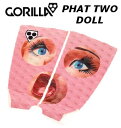 GORILLA GRIP PHAT TWO DOLL SObv T[tB fbLpbh