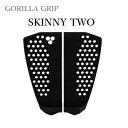 GORILLA GRIP SKINNY TWO ゴリラグリップ サーフィン デッキパッド トラクション DECK PAD TRACTION 2ピース フラット ブラック 黒