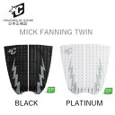 送料無料 日本正規品 CREATURES DECKGRIP MICK FANNING TWIN クリエイチャー デッキグリップ ミック・ファニング ライト サー...