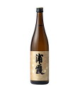 浦霞 ひやおろし 特別純米酒 720ml （2023年9月製造） 宮城県 お酒 日本酒 【クール便】