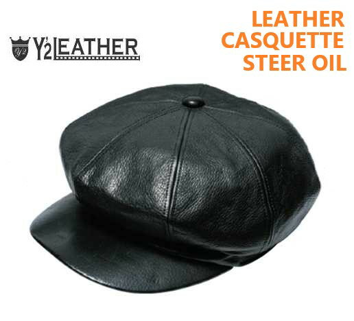 Y2 LEATHER(ワイツーレザー）LC-04 LEATHER CASQUETTE - STEER OIL　ステア　オイル　キャスケット【送..