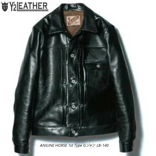 Y2 LEATHER(ワイツーレザー）LB-140　ANILINE HORSE 1st Type Gジャン 「LB-140」【送料無料】レザージャケット　アメカジ　ヴィンテージ　バイカー　ハーレージャ