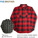 【全品P5倍★7月4日20:00~11日1:59まで!】FIVE BROTHER HEAVY FLANNEL WORK SHIRTS ヘヴィー フランネル ワークシャツ 152161