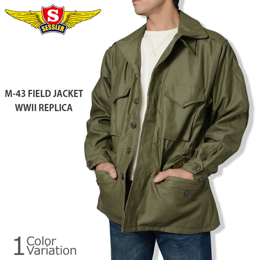 SESSLER（セスラ） M-43 FIELD JACKET WWII REPLICA （M43 フィールドジャケット 大戦モデル） 【中田商店】A-502