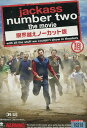 ジャッカス・ナンバー2・ザ・ムービー 限界越えノーカット版※ジャケットに押印あり 【字幕のみ】【中古】中古DVD