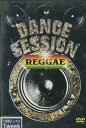 DANCE SESSION REGGAE【中古】中古DVD