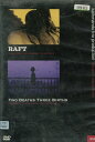 RAFT /TWO DEATH THREE BIRTH【中古】【邦画】中古DVD