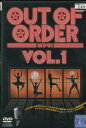 アウト オブ オーダー OUT OF ORDER 〜笑うな!〜 VOL.1【中古】中古DVD