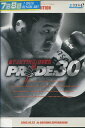 PRIDE.30　2005.10.23 in SAITAMA SUPER ARENA【中古】中古DVD