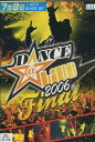 Dance@Live Final 2006【中古】中古DVD