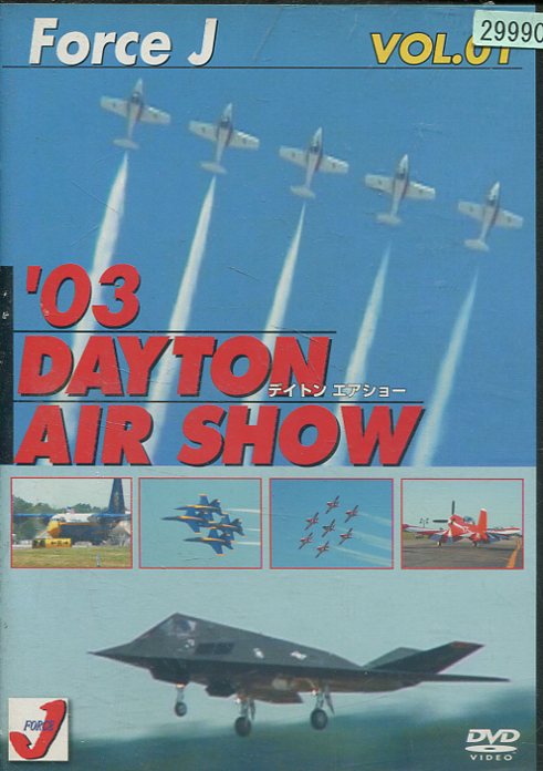 Force J 　AIR SHOW VOL.01 　'03 DAYTON AIR SHOW【中古】中古DVD