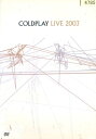 コールドプレイ ライヴ2003【中古】中古DVD