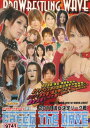 プロレスリングWAVE 2011波女決定リーグ戦 Catch The WAVE 【中古】中古DVD