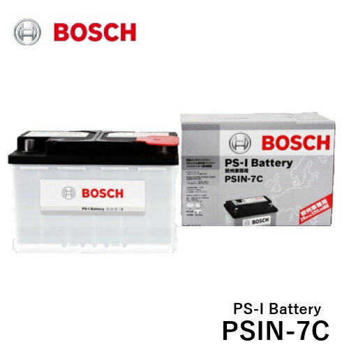 BOSCH ボッシュ 欧州車用 カルシウムバッテリー PSIN-7C PS-I Battery / PS-I バッテリー LN3 適合車種 ローバー 75 キャデラック CTS CTS スポーツ ワゴン CTS-V DTS SRX STS STS-V クライスラー クロスファイア ZH