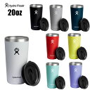 Hydro Flask DRINKWARE 20oz All Around Tumbler｜ハイドロフラスク　ドリンクウェア　20オンス　オールアラウンド　タンブラー｜591ml　保温保冷水筒　ボトル　アウトドア　キャンプ　ヨガ