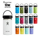 HydroFlask HYDRATION　12 oz WideMouth｜ハイドロフラスク　ハイドレーション　12オンス　ワイドマウス｜354ml　保温保冷水筒　ボトル　アウトドア　キャンプ　ヨガ