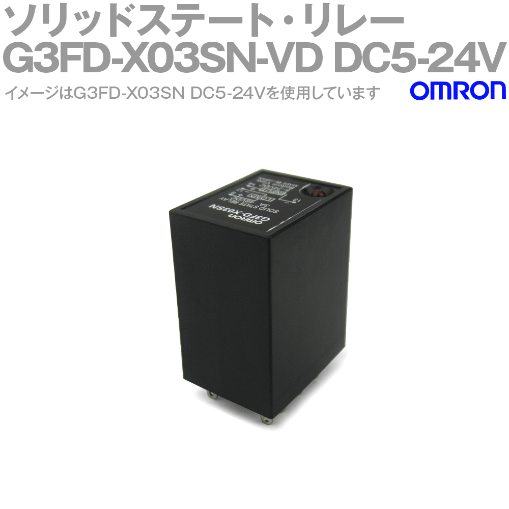 (OMRON) G3FD-X03SN-VD DC5-24 åɥơȡ졼 եȡץ ưɽ NN