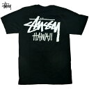 ステューシー ペアTシャツ ハワイ限定 Stussy Hawaii Tee ストックロゴ ショーンフォント 名作 アイコン クラシック 半袖 Tシャツ 黒/ステューシー Tシャツ【あす楽対応_関東_甲信越_北陸_東海_近畿_中国_四国】【ゆうパケット対応】