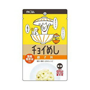 【6個セット】 わんわん チョイめし 親子丼 80g チキン パテ 成年期 レトルトパウチ 犬用フード 鶏まるごと ペットグッズ ペットフード 栄養補給 ドッグフード 総合栄養食 ウェットフード おやつ なんか良さそうな習慣 国産 ドッグ フード ウェット ペット 安心素材