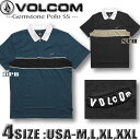 【最短翌日配達】【2025年夏】ボルコム ラガーシャツ ポロシャツ メンズ 半袖 VOLCOM USA企画 ヴォルコム サーフブランド 大きいサイズ 【あす楽対応】A0122500