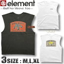 【最短翌日配達】 エレメント タンクトップ ノースリーブ Tシャツ メンズ 半袖 ELEMENT 大きめ ワイド ゆったり アウトレット スケボー SALE セール【あす楽対応】BE02A-351